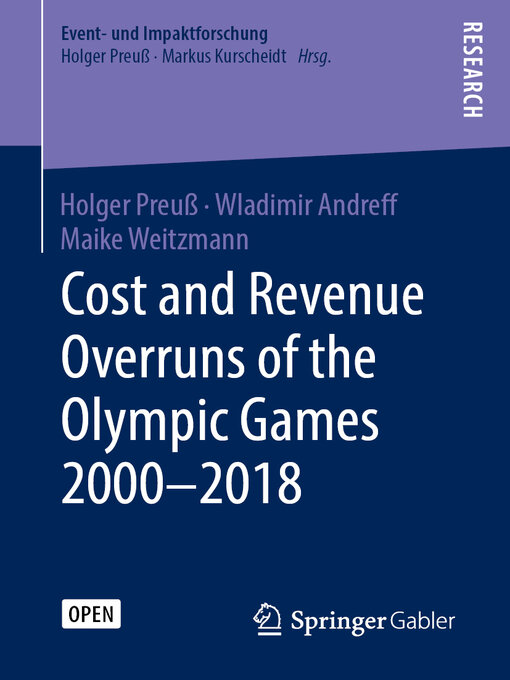 Title details for Cost and Revenue Overruns of the Olympic Games 2000–2018 by Holger Preuß - Wait list